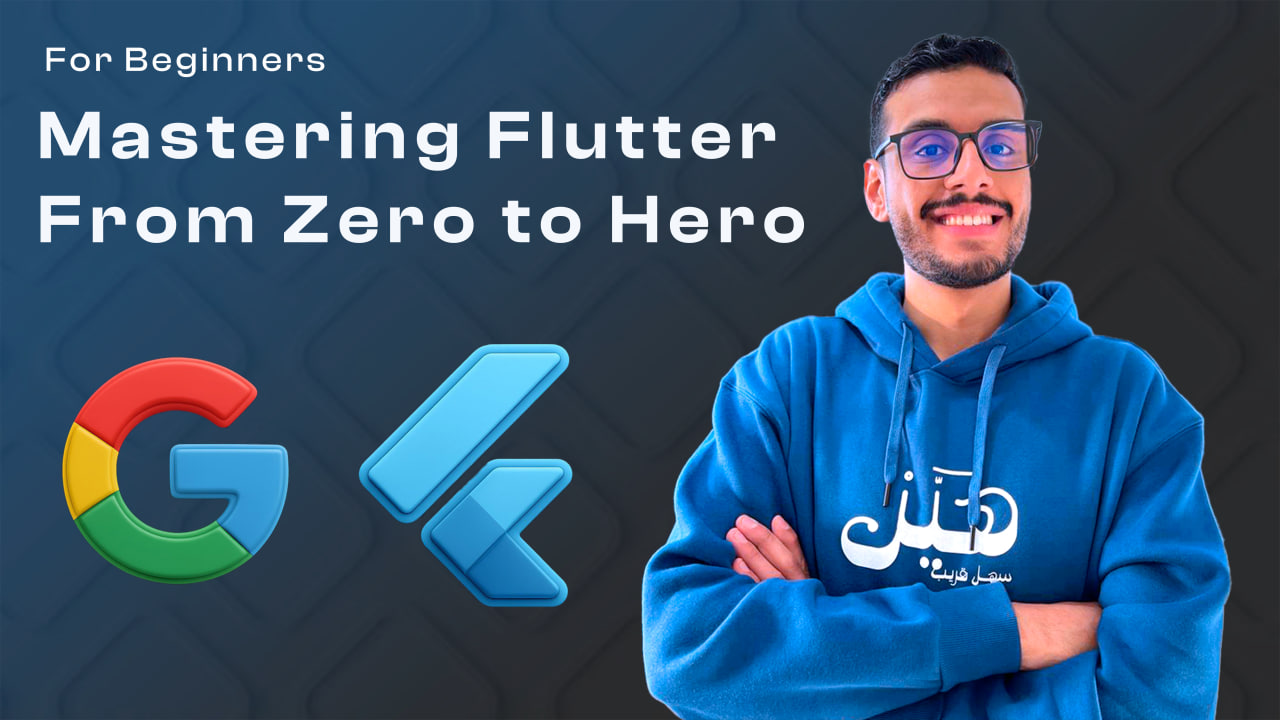 Flutter Master Course From Zero To Hero – For Beginners